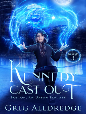 cover image of Kennedy Cast Out